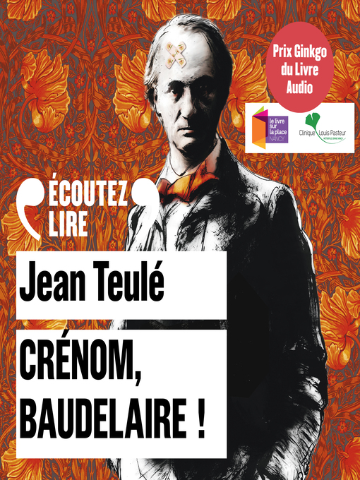 Title details for Crénom, Baudelaire ! by Jean Teulé - Available